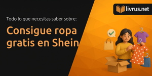 Consigue ropa gratis en Shein: Todo Lo Que Necesitas Saber Sobre