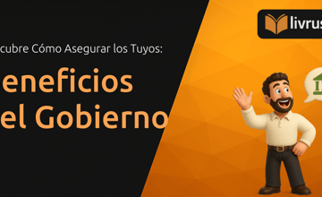 Beneficios del Gobierno: Descubre Cómo Asegurar los Tuyos