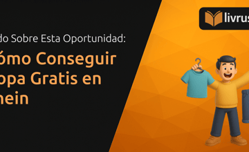 Cómo Conseguir Ropa Gratis en Shein: Todo Sobre Esta Oportunidad